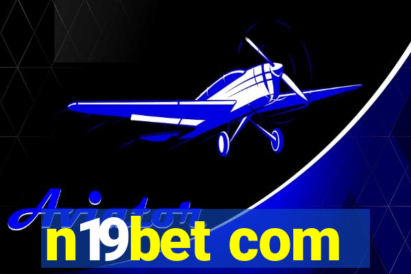 n19bet com